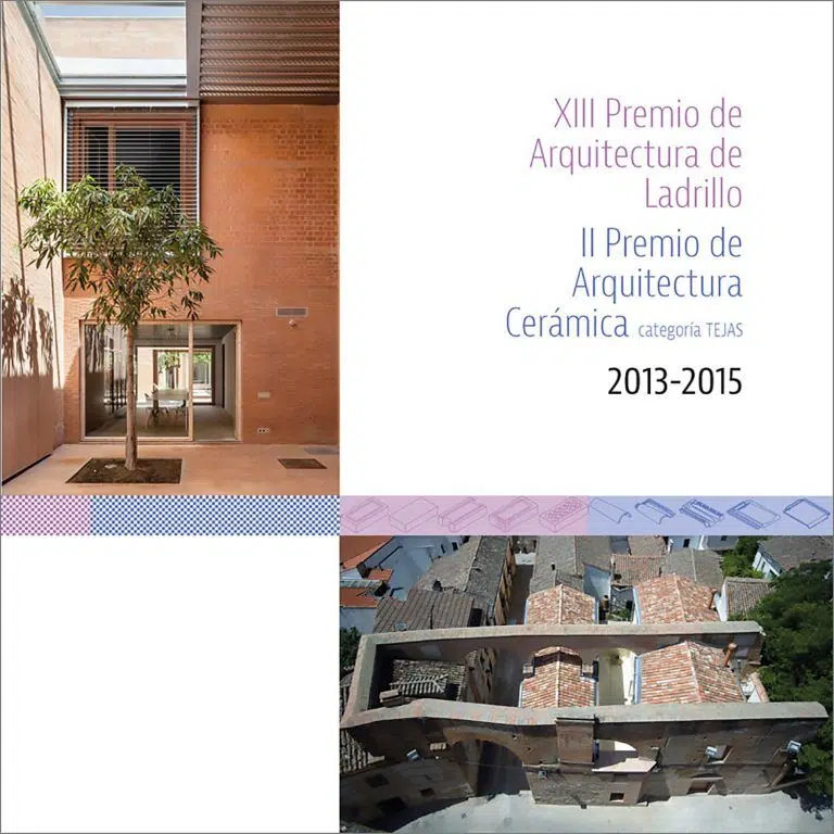 XIII Premio Arquitectura de Ladrillo y II Premio Arquitectura categoría Tejas (2013-2015)
