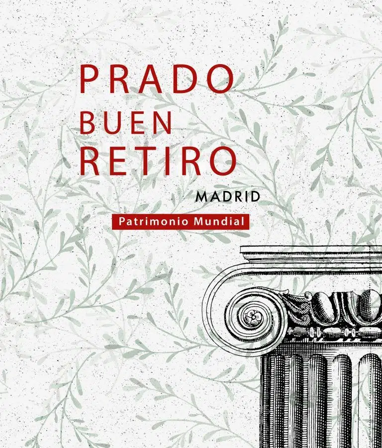 Prado Buen Retiro, Madrid. Patrimonio Mundial