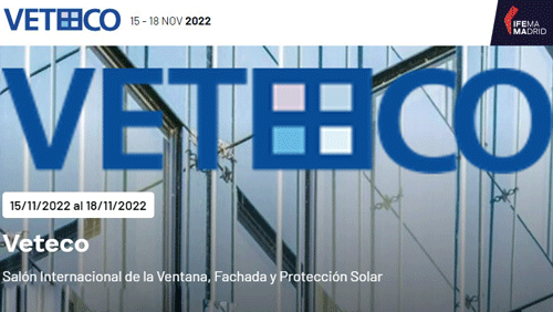 VETECO 2022 muestra el perfil más innovador de la industria de la ventana, fachada y protección solar
