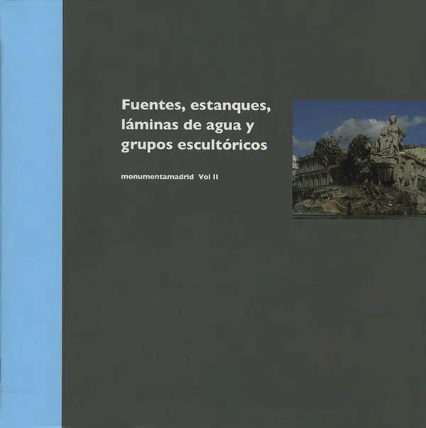 Fuentes, estanques y grupos escultóricos. Vol. 2
