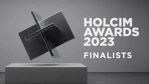 La Fundación Holcim para la Construcción Sostenible anuncia los finalistas de los Holcim Awards