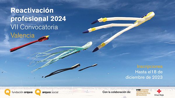 Arquia Social abre la convocatoria para la VII edición del Programa de Reactivación Profesional 2024 para arquitectos
