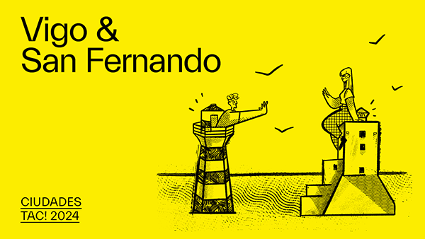MITMA selecciona Vigo y San Fernando como ciudades sede de la tercera edición del Festival de Arquitectura Urbana TAC!
